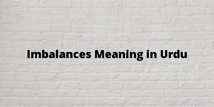 imbalances