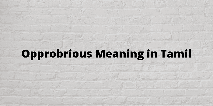 opprobrious